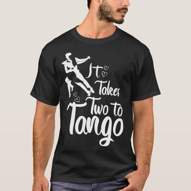 Camiseta It Takes Two To Tango Artwork Tango Teachers (Frente)