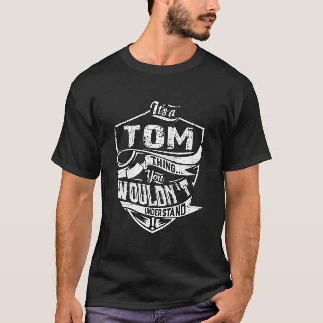 Camiseta Itâ€™É O Tom Que Você Não Entenderia (Frente)