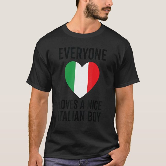 Camiseta Itália Bandeira Todo Mundo Adora Um Belo Garoto It (Frente)
