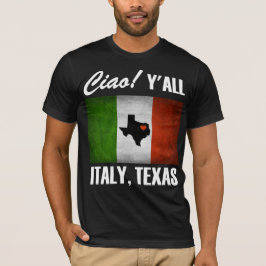 Camiseta Italia, Texas Ciao! Você bandeira do italiano de