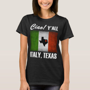 Camiseta Itália, Texas Ciao! Vocês Bandeira Italiana Tricol