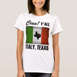 Camiseta Itália, Texas Ciao! Yall Tricolore Bandeira Itali