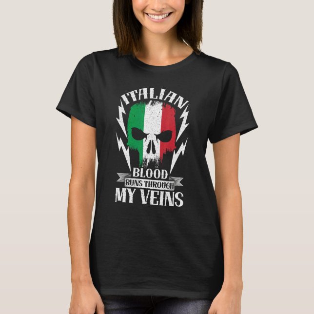 Camiseta Italian Blood Runs Through My Veins Country Italy (Frente)