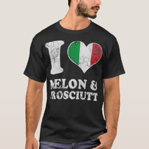 Camiseta Italiano Love Melon Prosciutto Prosciutto Itália I