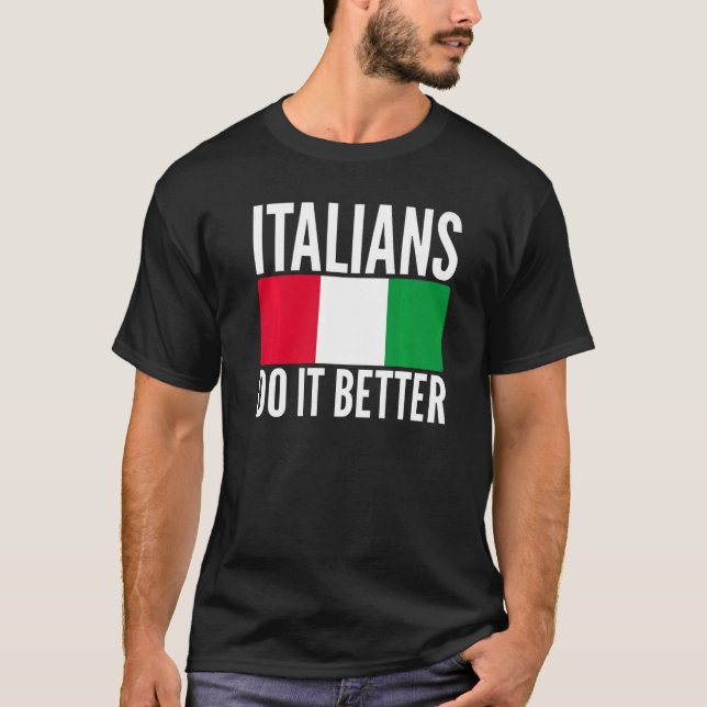 Camiseta Italianos fazem melhor que a bandeira italiana cit (Frente)