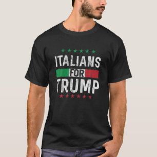 Camiseta Italianos Para Trump 2020 T Shirt