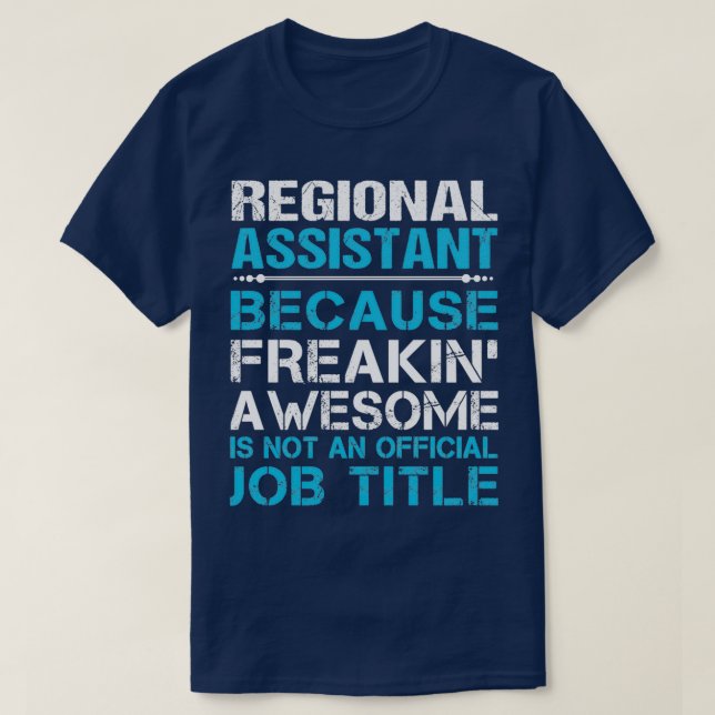 Camiseta Item de Oferta de Trabalho Incrível do Assistente  (Frente do Design)