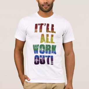 Camiseta It'll Work Out