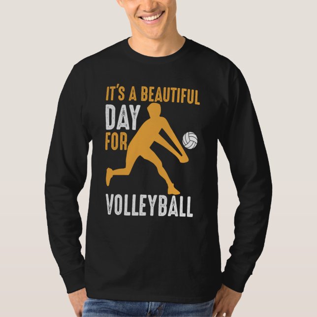 Camiseta It's A Beautiful Day For Volleyball Beach Volleyba (Frente)