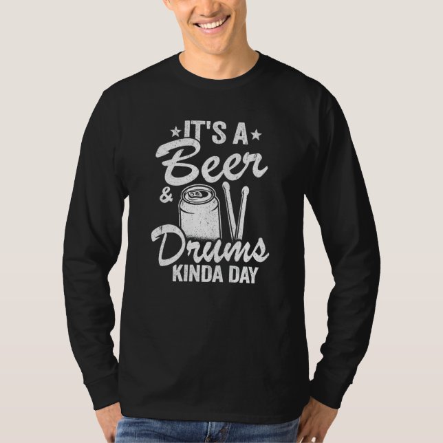 Camiseta It's A Beer & Drums Kinda Day Percussionist Dad Dr (Frente)