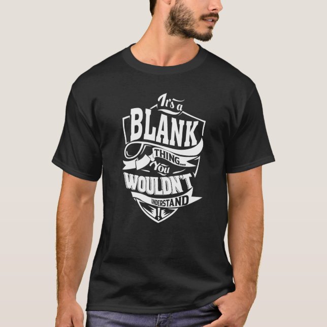 Camiseta It's a BLANK Thing (Frente)