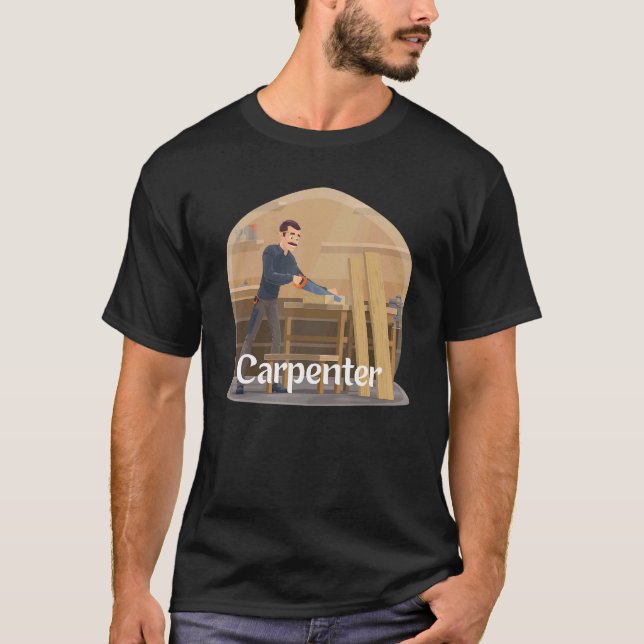 Camiseta It's A Carpenter Home House Builder (Frente)