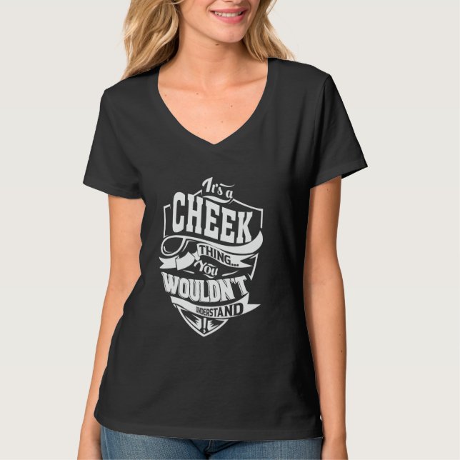 Camiseta It's a CHEEK Thing Gifts (Frente)