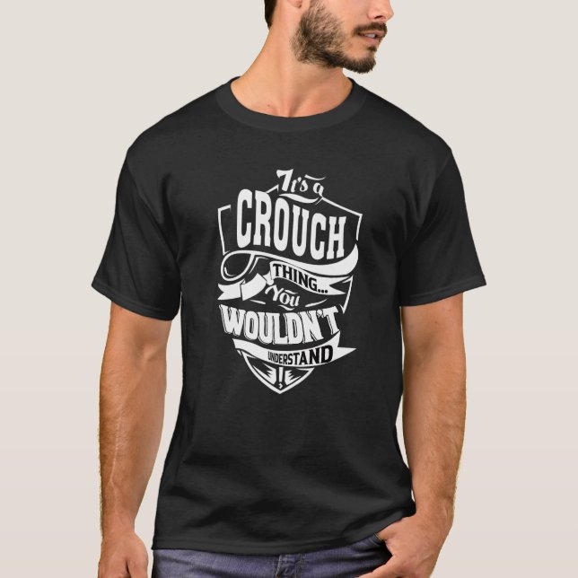 Camiseta It's A Crouch Thing (Frente)