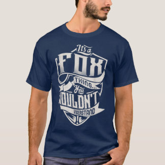 Camiseta It's A FOX Thing You Wouldn't Understand Classic N