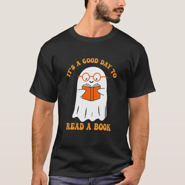 Camiseta It's A Good Day To Read A Book Ghost Reading Book  (Frente)