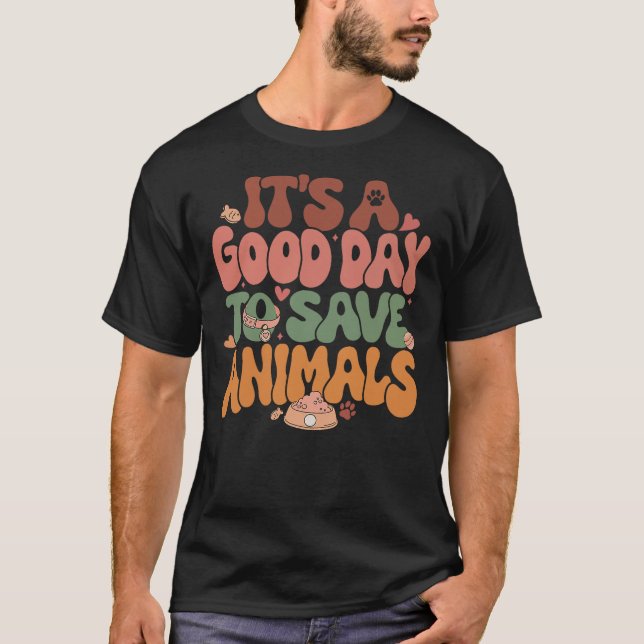 Camiseta It's A Good Day To Save Animals (Frente)