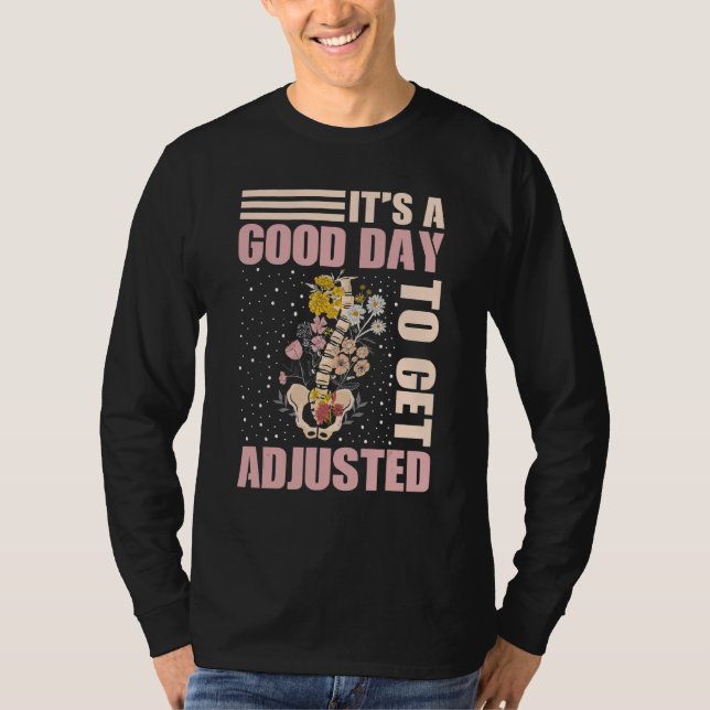 Camiseta It's A Good Days To Get Adjusted Chiropractic Stud (Frente)