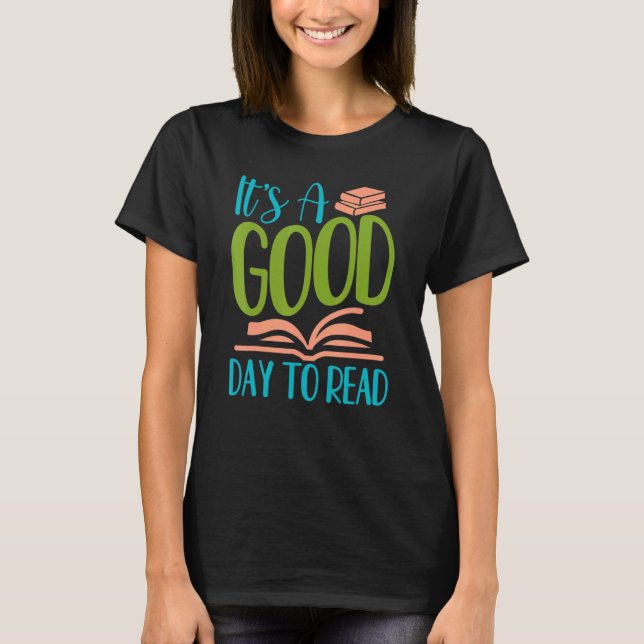 Camiseta IT's A Good Days To Read Reading Fun Book (Frente)