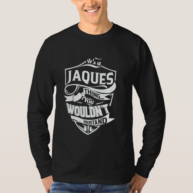 Camiseta It's a JAQUES Thing Gifts (Frente)