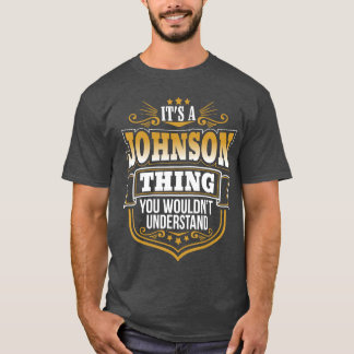 Camiseta Its a JOHNSON thing you wouldnt Understand Xmas fr