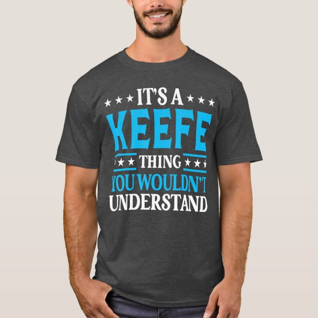 Camiseta Its A Keefehing Surname Funnyeam Family Last Name  (Frente)