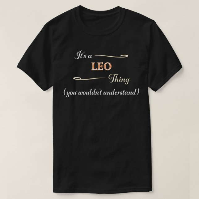 Camiseta It's a LEO Thing, You Wouldn't Understand  Name Gi (Frente do Design)