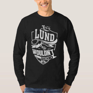 Camiseta It's A Lund Thing