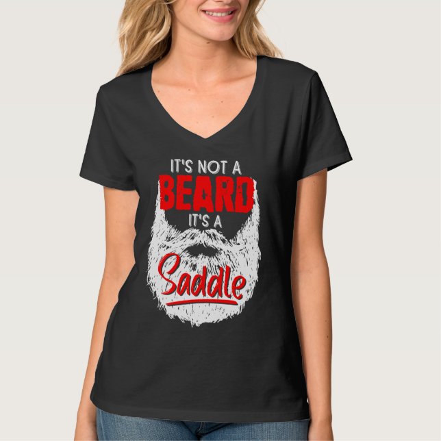Camiseta It's A Not Beard It's A Saddle Fathers Day From Da (Frente)