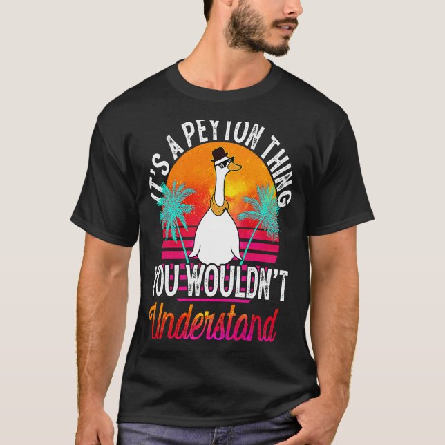 Camiseta It's A Peyton Thing You Wouldn't Understand  Peyto (Frente)