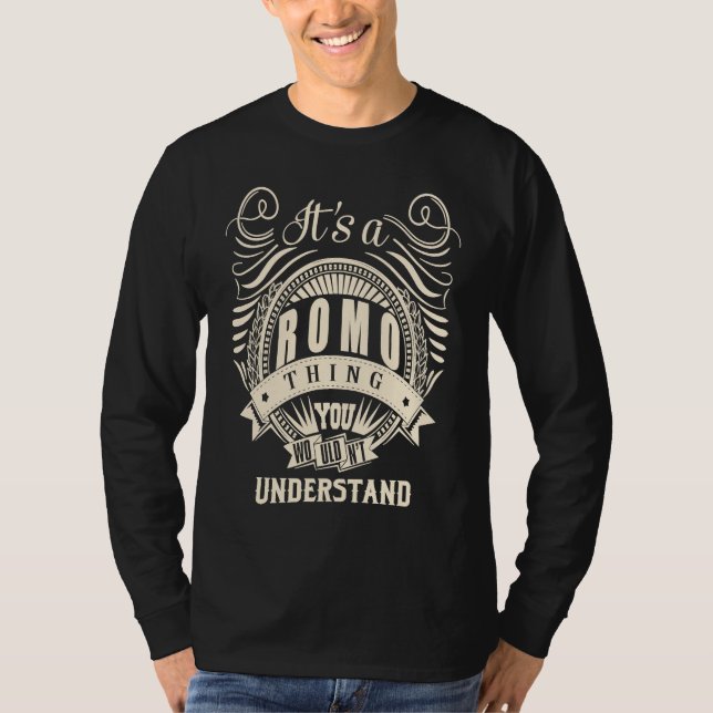 Camiseta It's a ROMO thing you wouldn't understand (Frente)