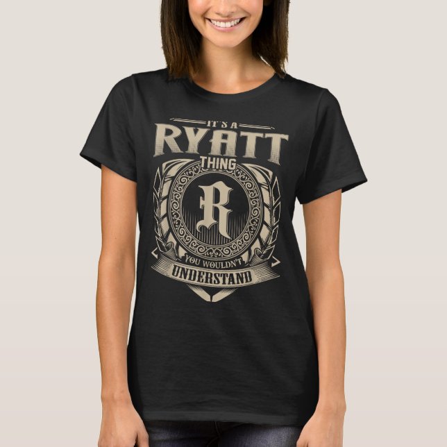 Camiseta It's A Ryatt Thing You Wouldn't Understand Funny N (Frente)