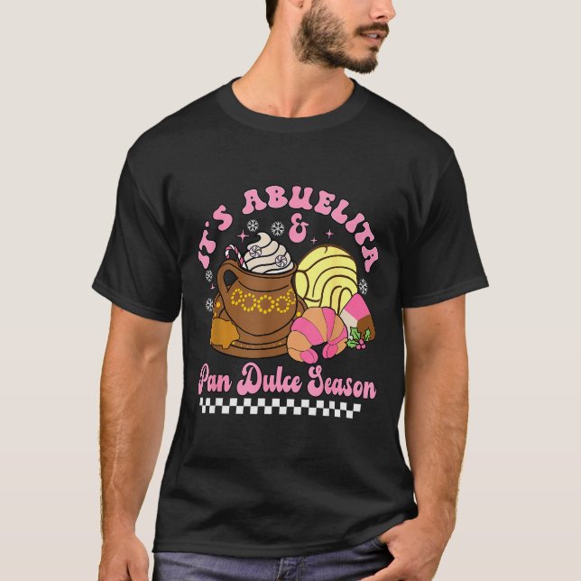 Camiseta It's Abuelita &amp; Pan Dulce Season Hot Chocolate (Frente)