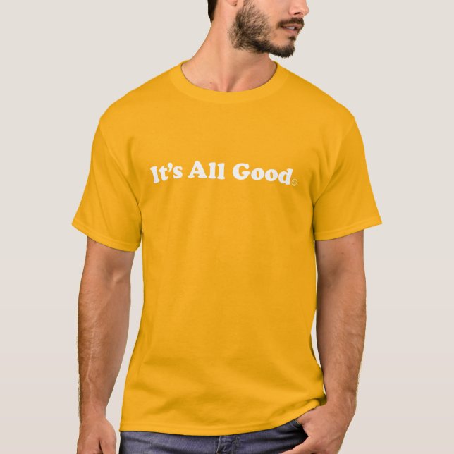 Camiseta It's All Good (Frente)