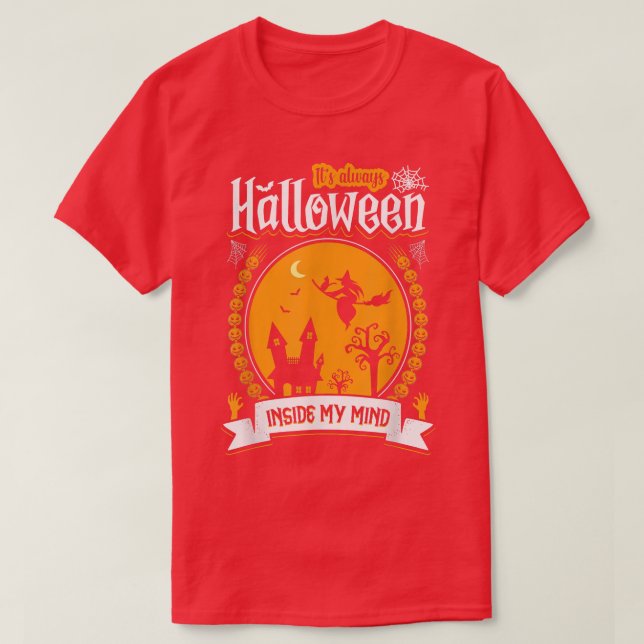 Camiseta It's always Halloween in my mind witches haunted h (Frente do Design)