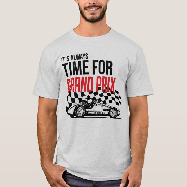 Camiseta It's always time for Grand Prix (Frente)
