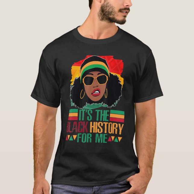 Camiseta It's Black History For Me Black History Afro Afric (Frente)