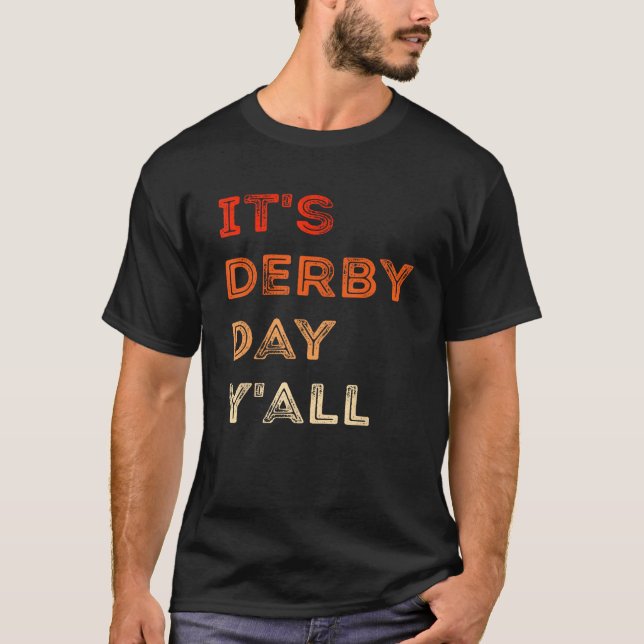 Camiseta It's Derby Day Yall KY Derby Day 2023 Horse Racing (Frente)