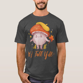 Camiseta Its Fall Yall Cute Autumn Mushroom
