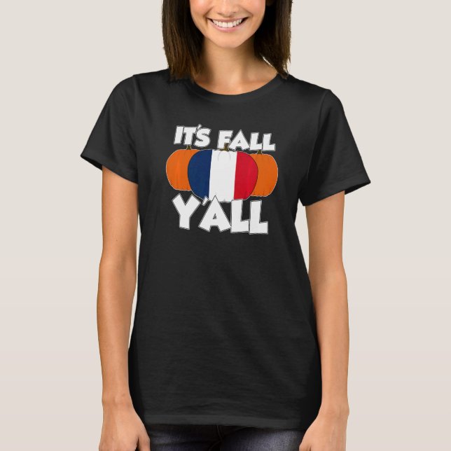 Camiseta It's Fall Y'all Thanksgiving Pumpkin France   (Frente)