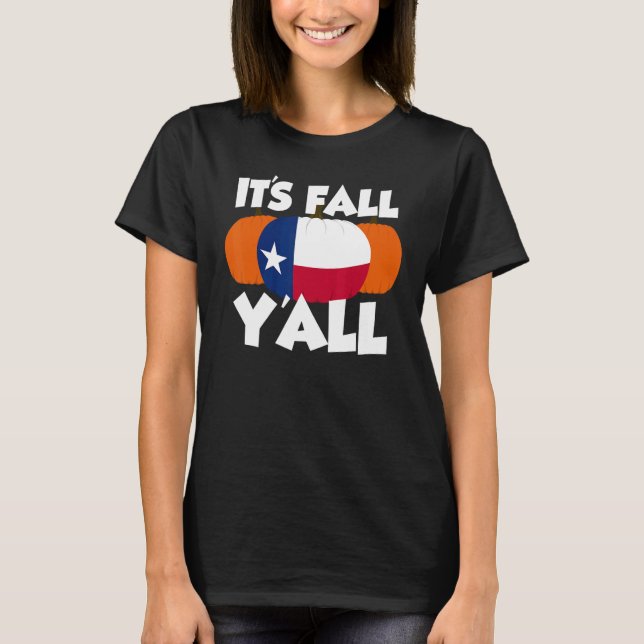 Camiseta It's Fall Y'all Thanksgiving Pumpkin Texas 1 (Frente)