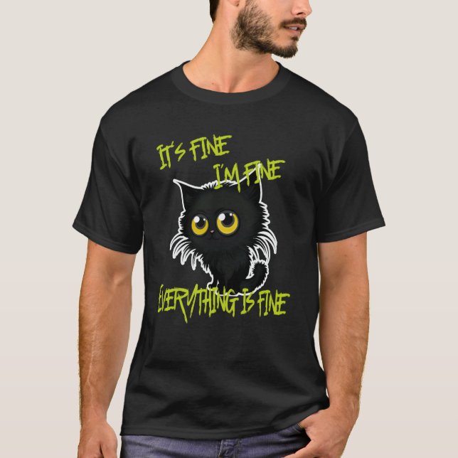 Camiseta It's fine everything is fine Cat Dad Cat (Frente)