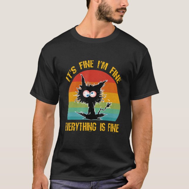 Camiseta It's Fine I'm Fine Everything Is Fine  Black Cat R (Frente)