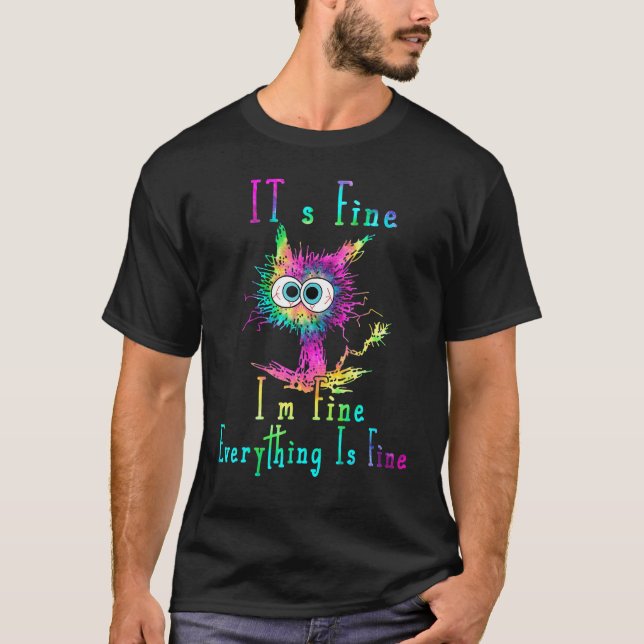Camiseta It's Fine I'm Fine Everything Is Fine  Cat (Frente)