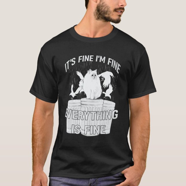 CAMISETA IT'S FINE I'M FINE EVERYTHING IS FINE  CAT MEME (Frente)