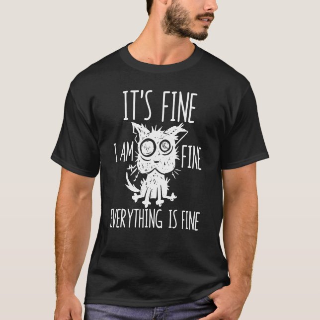 Camiseta It's Fine I'm Fine Everything Is Fine Stressed Out (Frente)
