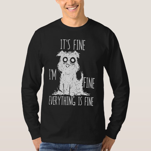 Camiseta It's Fine I'm Fine Everything Is Fine Stressed Out (Frente)