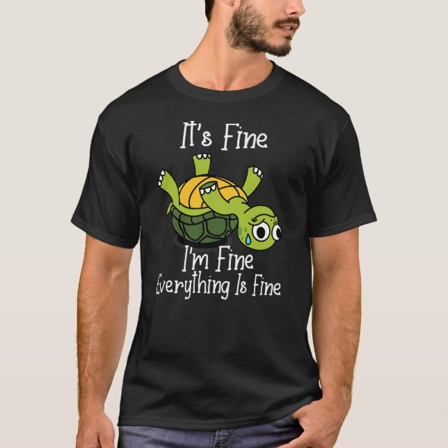 Camiseta It's fine I'm fine everything is under control fun (Frente)