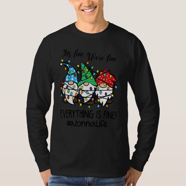 Camiseta It's Fine We're Fine Everything is Fine Nonna Life (Frente)