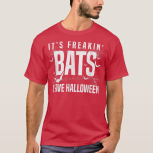 Camiseta It's Freakin Bats I Love Halloween Bat